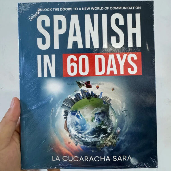 S363c734e95b045e9b75c8e302c7ccef0w.jpg 112 Pages Spanish in 60 Days Speak Just Like The Locals with Common Slang Words and Phrases Conversation Starters Languages Book
