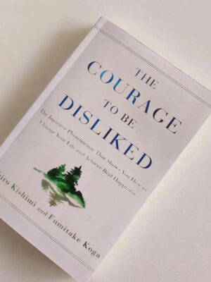 S4251f8217e4b4927993332c022bad96eb.jpg 2025The Courage to Be Disliked How to Free Yourself Change Your Life and Achieve Real Happiness Paperback English Book@@@