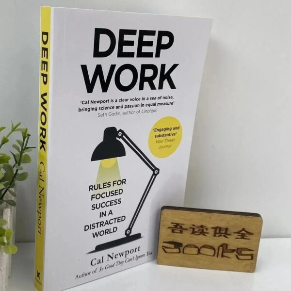 S54676761756b4ff395f24315e51b1c81V.jpg Deep Work : Rules for Focused Success In a Distracted World by Cal Newport Self Help Book English Books Libros