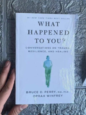 S784e6b33bc8f4e3cb1e301d00dcbc265s.jpg What Happened To You? By Oprah Winfrey Conversations on Trauma, Resilience, and Healing Paperback Book in English