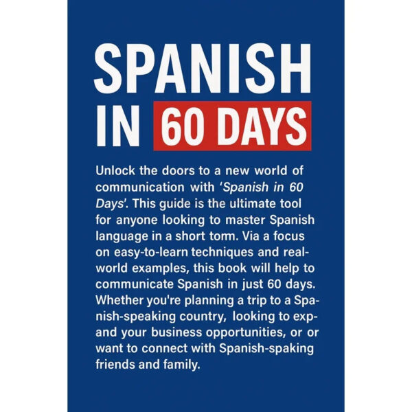 S7cc4219afe964a8791f5e039e10fb46cm.jpg 112 Pages Spanish in 60 Days Speak Just Like The Locals with Common Slang Words and Phrases Conversation Starters Languages Book