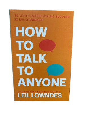 S8b52428451ea46c5a152de1e34e892afm.jpg How To Talk To Anyone: 92 Little Tricks for Big Success in Relationships Communication & Social Skills English Book Paperback