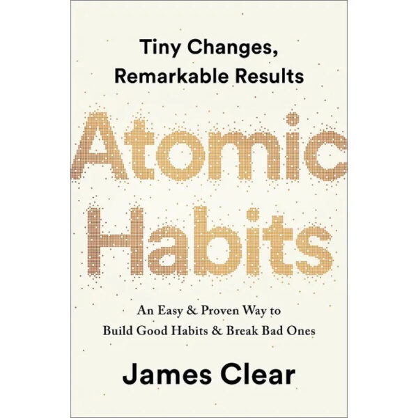 Sf40f41500a7e4ac2b97e6a15a350c57b5.jpg 【Ready Stock】Atomic Habit: An Easy & Proven Way to Build Good Habits & Break Bad Ones by James Clear